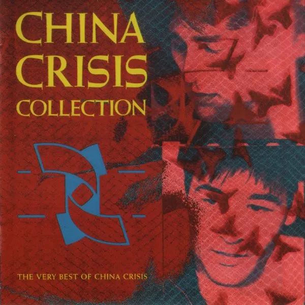 Collection (The Very Best Of China Crisis)