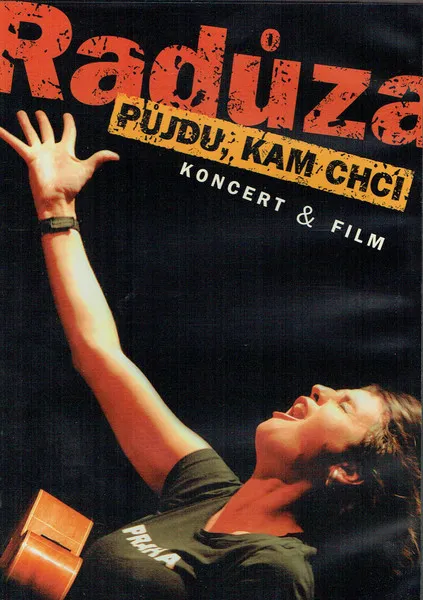 Půjdu, kam chci (koncert & film)