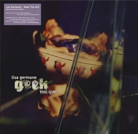 Geek The Girl (30th Anniversary Edition) (remastered)