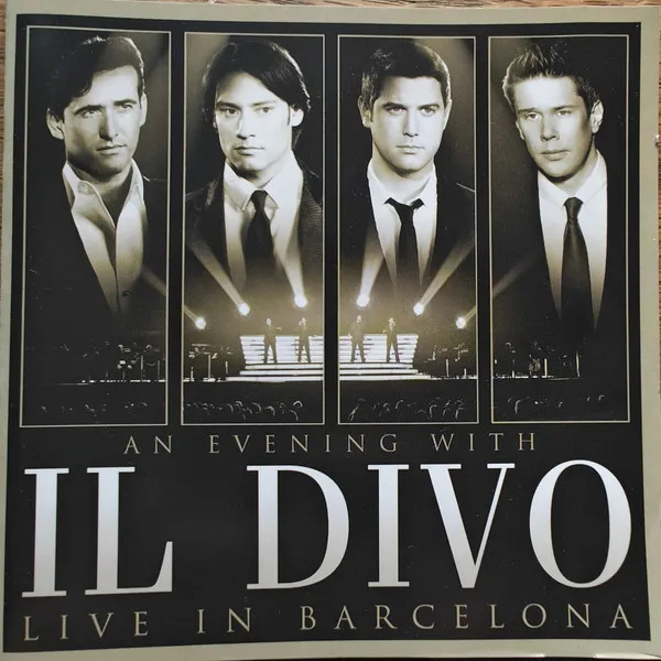AN EVENING WITH IL DIVO - LIVE IN BARCELONA