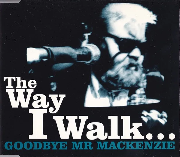 The Way I Walk...