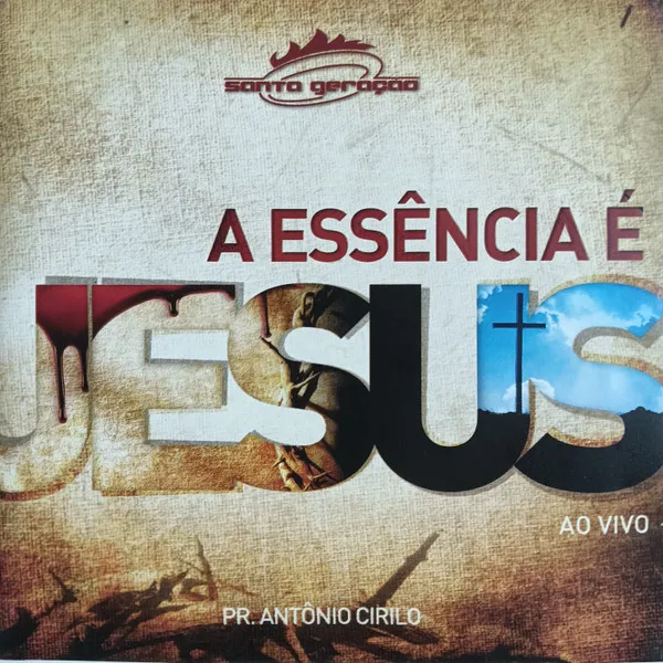 A Essência É Jesus Ao Vivo