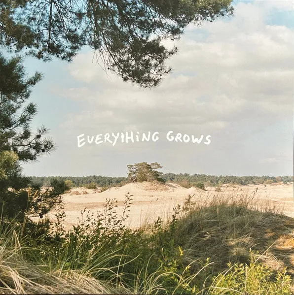 Everything Grows