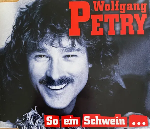 So Ein Schwein ...