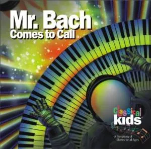 Mr. Bach Comes To Call