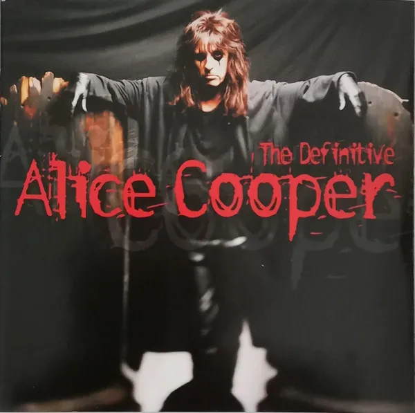 The Definitive Alice Cooper
