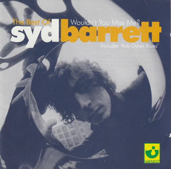 The Best Of Syd Barrett - Wouldn't You Miss Me?