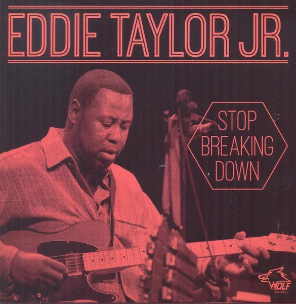 Stop Breaking Down (Chicago Blues Sessions Vol. 86)