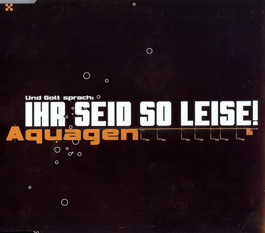 Ihr Seid So Leise!