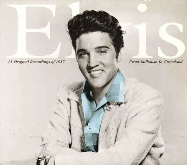 From Jailhouse To Graceland  (23 Original Recordings Of 1957)
