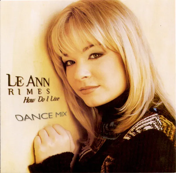 How Do I Live (Dance Mix)