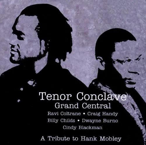 Tenor Conclave - A Tribute to Hank Mobley