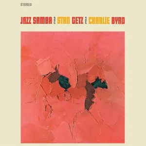 Getz, Stan & Charlie Byrd