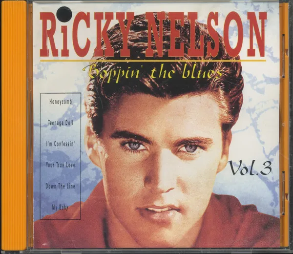 Ricky Nelson Vol. 3 Boppin' The Blues