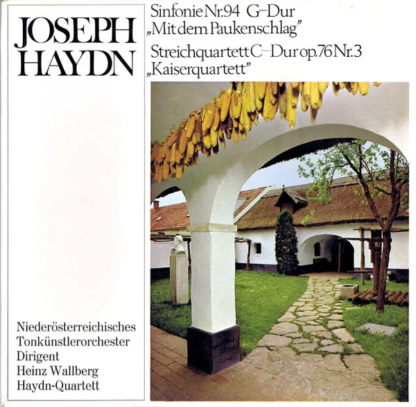 Sinfonie Nr.94 G-Dur ,,Mit Dem Paukenschlag" / Streichquartett C-Dur Op. 76 Nr.3 ,,Kaiserquartett"