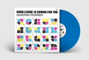 Good Living Is Coming For You (Limited Edition) (Ocean Blue Vinyl)