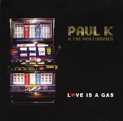 Love Is A Gas