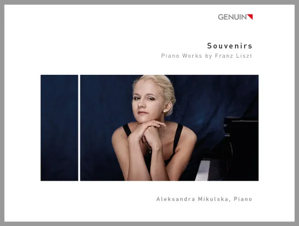 Souvenirs: Piano Works By Franz Liszt