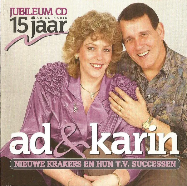 Jubileum CD Ad En Karin 15 Jaar - Nieuwe Krakers En Hun T.V. Successen