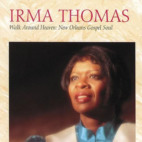 Walk Around Heaven: New Orleans Gospel Soul