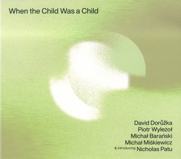 When the Child Was a Child