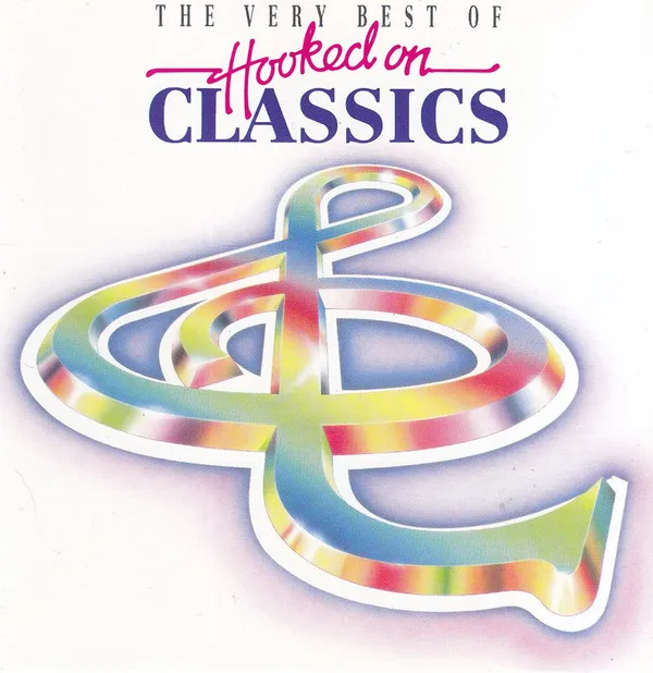 The Very Best Of Hooked On Classics
