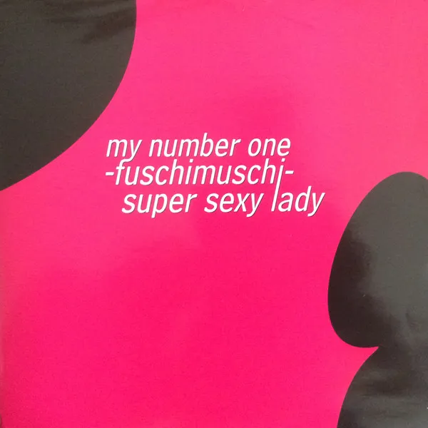 My Number One / Super Sexy Lady
