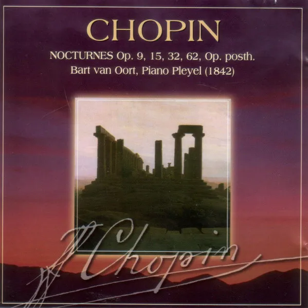Chopin: Nocturnes Op. 9, 15, 32, 62, Op. Posth.