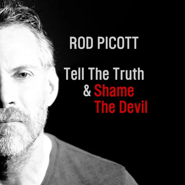 Tell The Truth & Shame The Devil