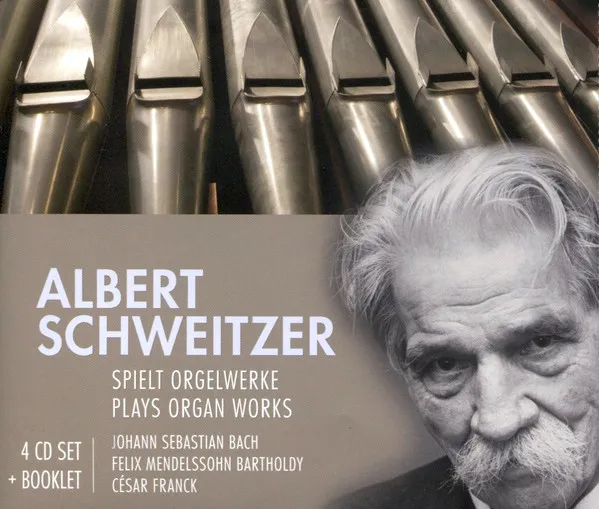Albert Schweitzer Spielt Orgelwerke = Albert Schweitzer Plays Organ Works