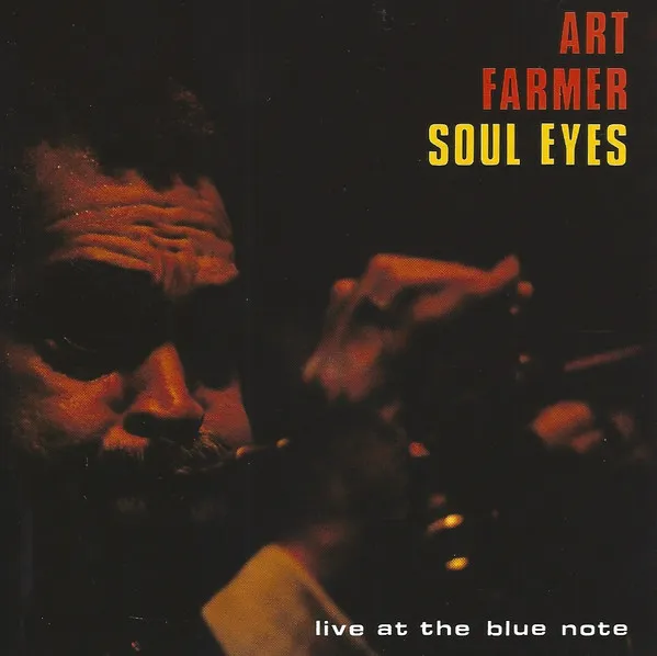 Soul Eyes - Live At The Blue Note