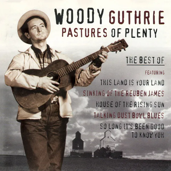 Pastures Of Plenty (The Best Of)