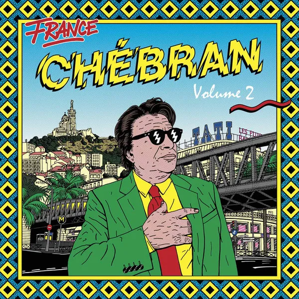 France Chebran 2: French Boogie 1982-1989