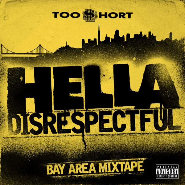 Hella Disrespectful - Bay Area Mixtape