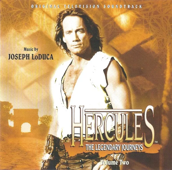 Hercules: The Legendary Journeys (Original Television Soundtrack). Volume Two