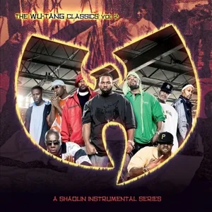 The Wu-Tang Classics Vol. 2:  A Shaolin Instrumental Series