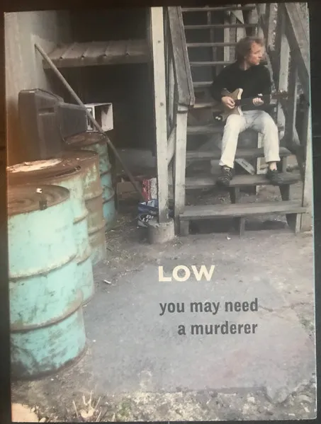 You May Need a Murderer