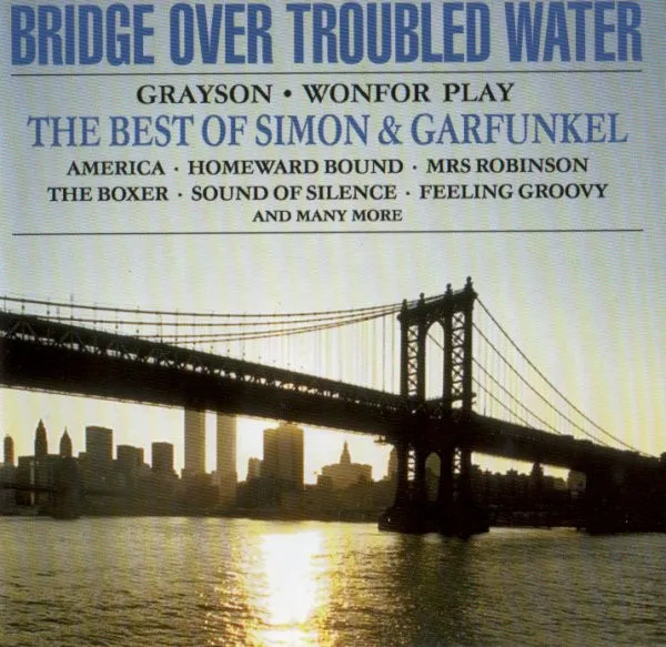 Bridge Over Troubled Water (The Best Of Simon & Garfunkel)