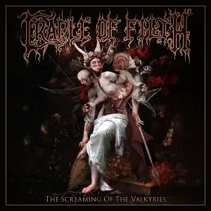 Cradle Of Filth:  The Screaming Of The Valkyries