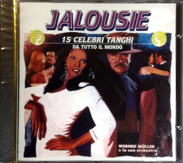 Jalousie - 15 Celebri Tanghi Da Tutto Il Mondo