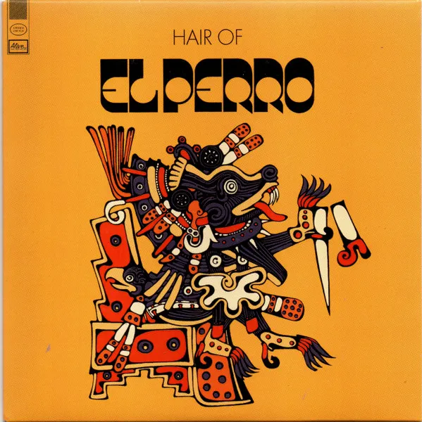 Hair of El Perro