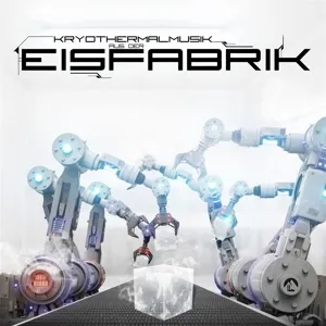 Kryothermalmusic Aus Der Eisfabrik