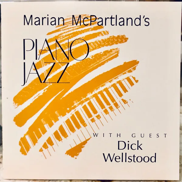 Marian McPartland's Piano Jazz With Guest Dick Wellstood
