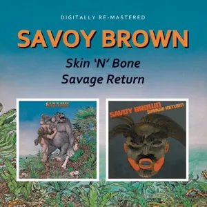 SKIN 'N' BONE / SAVAGE RETURN