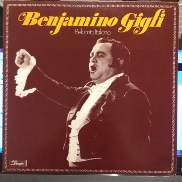 Belcanto Italiano - Das Benjamino Gigli Album