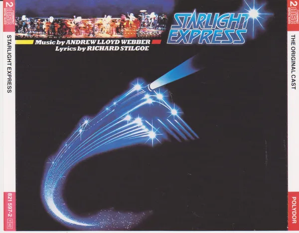 Starlight Express - The Original Cast