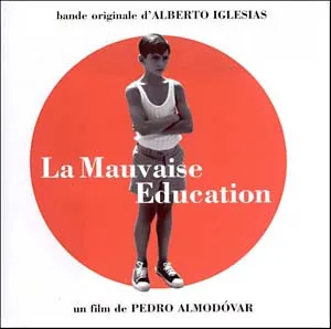 La Mauvaise Education (Bande Originale)