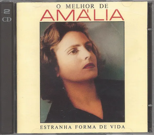 O Melhor De Amália (Estranha Forma De Vida)