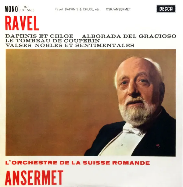 Daphnis Et Chloe / Alborada Del Gracioso / Le Tombeau De Couperin / Valses Nobles Et Sentimentales
