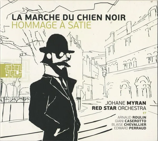 La Marche Du Chien Noir - Hommage a Satie